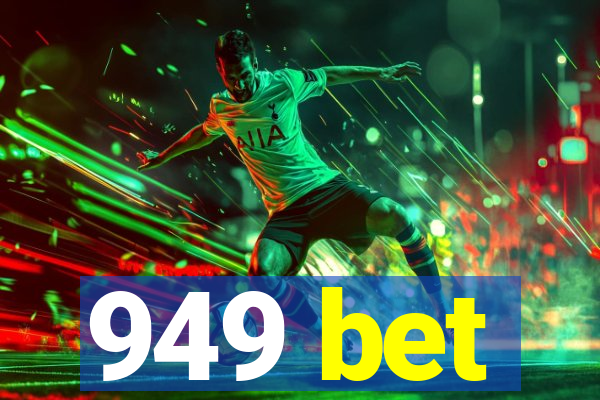 949 bet