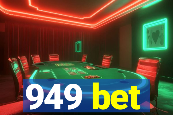 949 bet