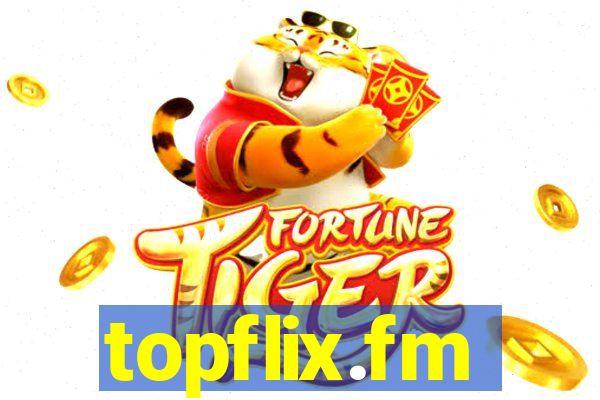 topflix.fm