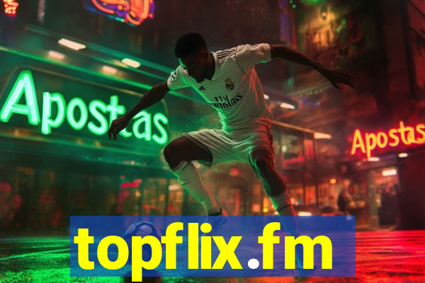 topflix.fm