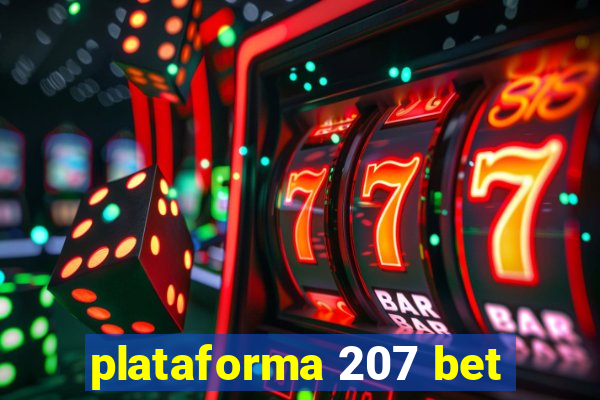 plataforma 207 bet