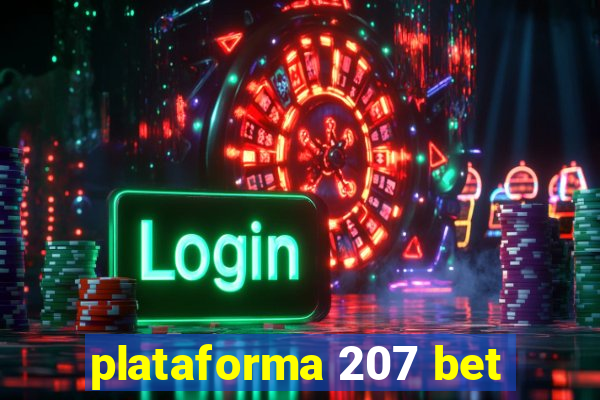 plataforma 207 bet