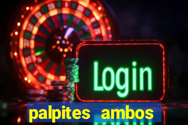 palpites ambos marcam hoje