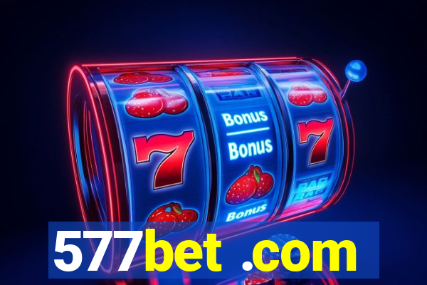 577bet .com