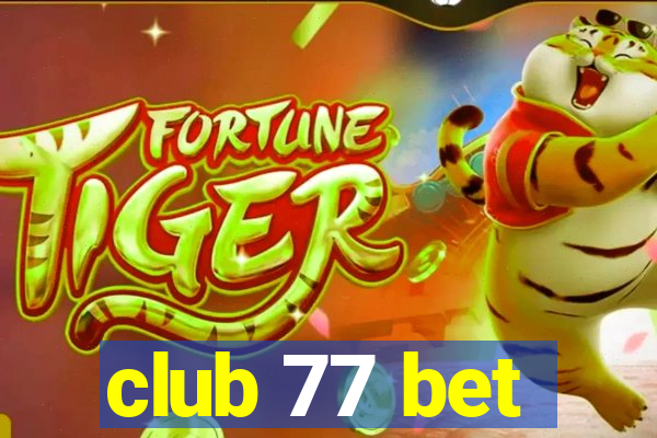 club 77 bet