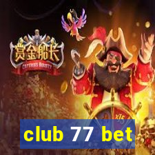 club 77 bet