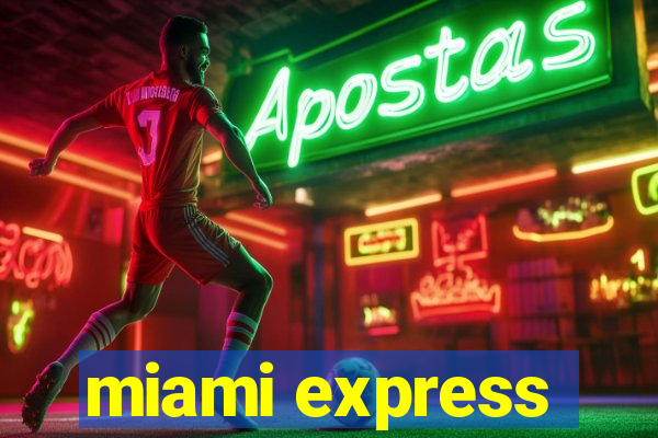 miami express