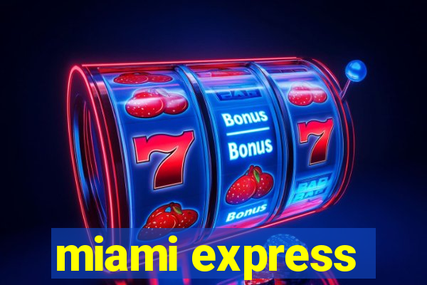 miami express