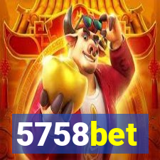 5758bet