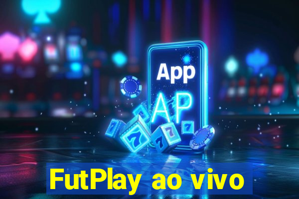 FutPlay ao vivo