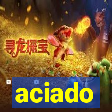 aciado