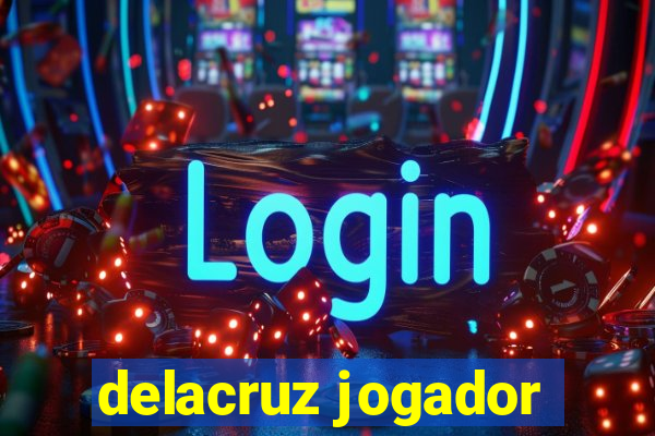 delacruz jogador