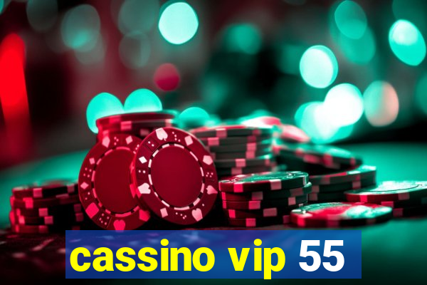 cassino vip 55