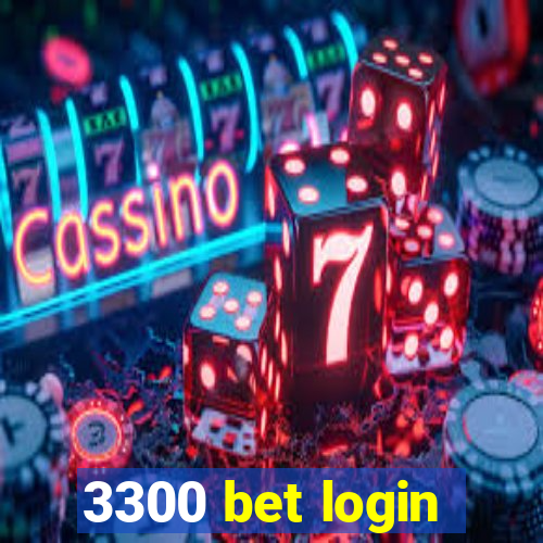 3300 bet login