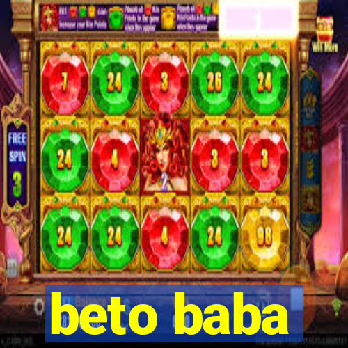 beto baba