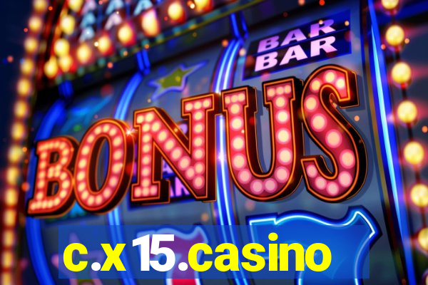 c.x15.casino