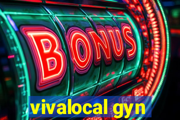 vivalocal gyn