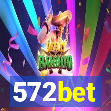 572bet