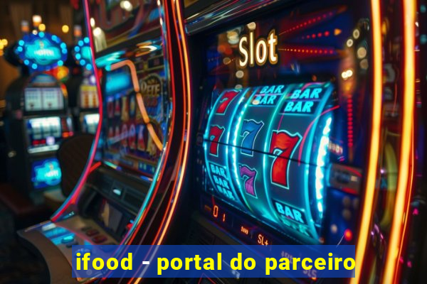 ifood - portal do parceiro