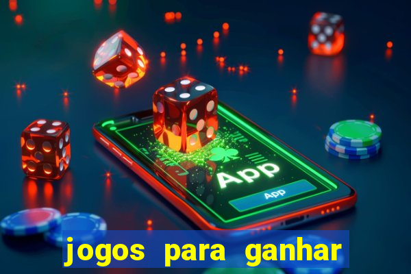 jogos para ganhar dinheiro via pix tigrinho