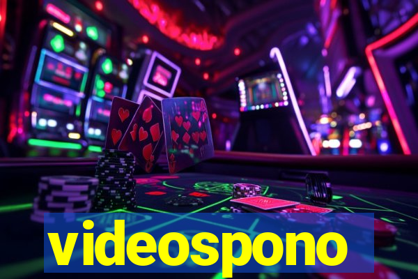 videospono