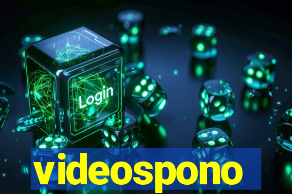 videospono