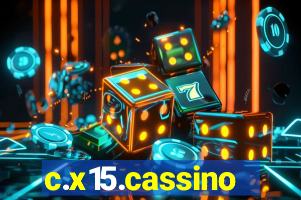 c.x15.cassino