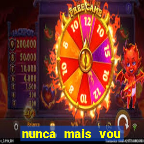 nunca mais vou roubar na trindade zacarias