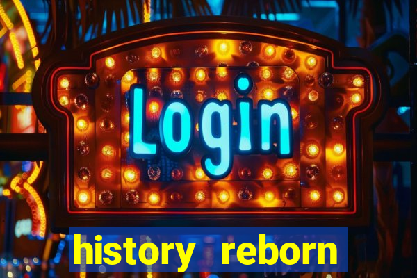 history reborn remover carta