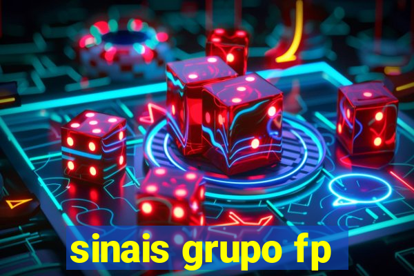 sinais grupo fp