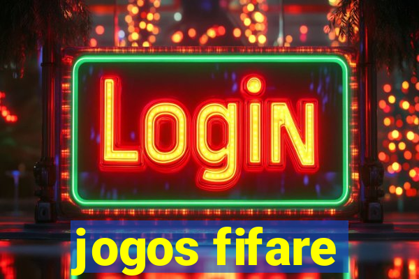 jogos fifare