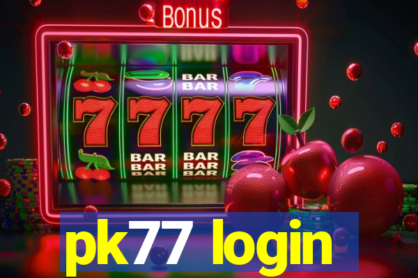 pk77 login