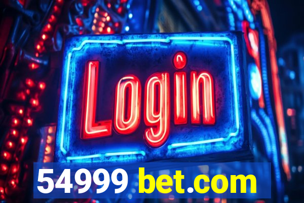 54999 bet.com