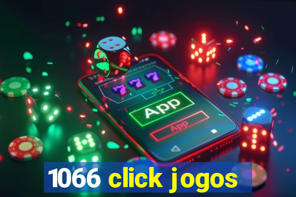 1066 click jogos