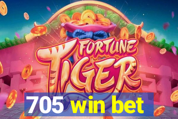 705 win bet