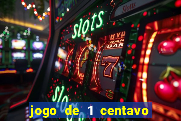 jogo de 1 centavo na betano