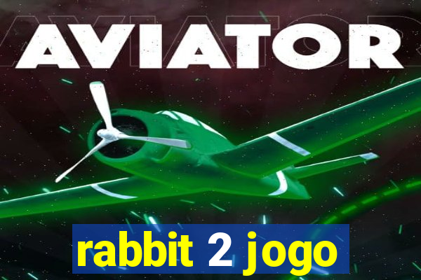 rabbit 2 jogo