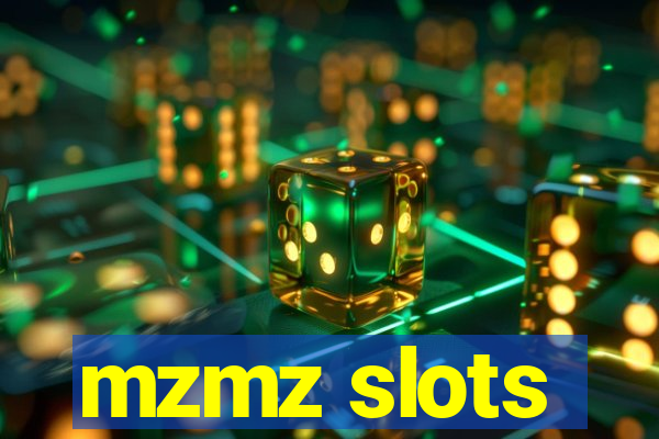 mzmz slots