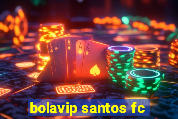 bolavip santos fc