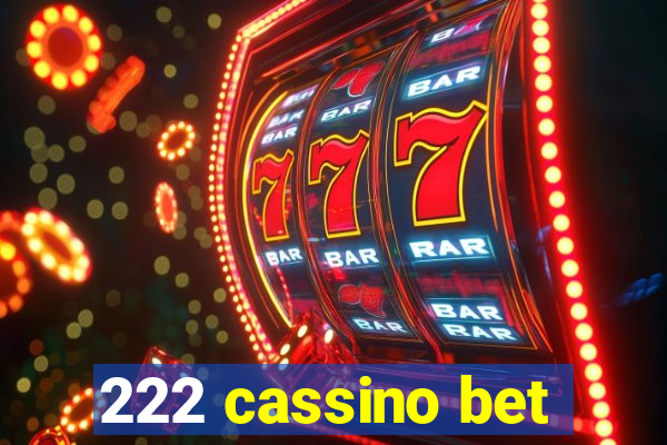 222 cassino bet