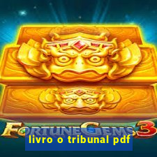 livro o tribunal pdf