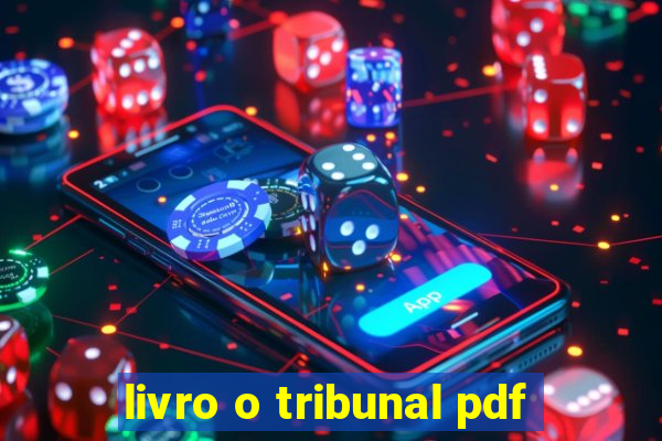 livro o tribunal pdf