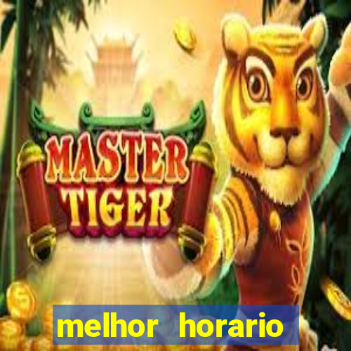 melhor horario fortune rabbit