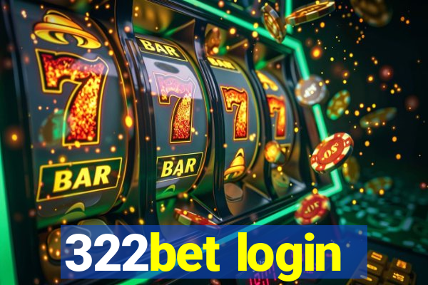 322bet login