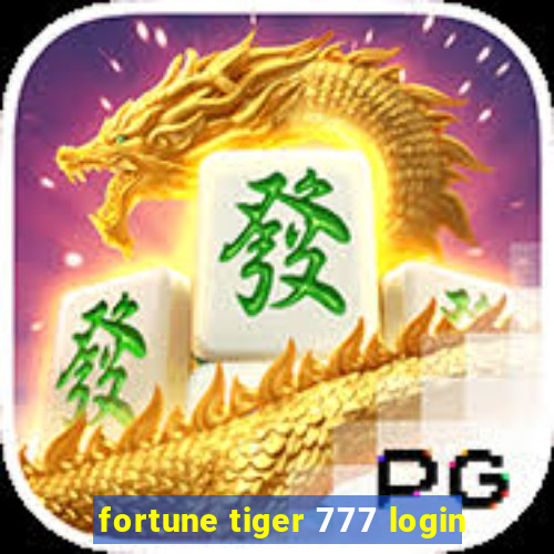 fortune tiger 777 login