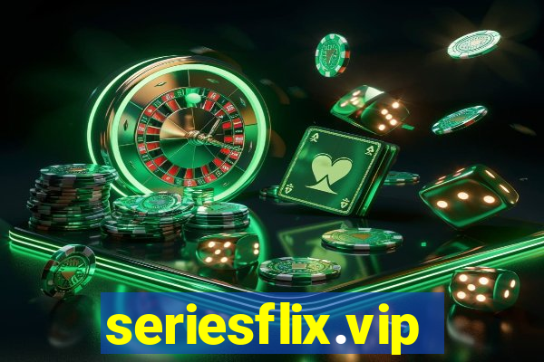 seriesflix.vip