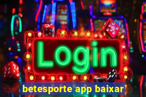 betesporte app baixar