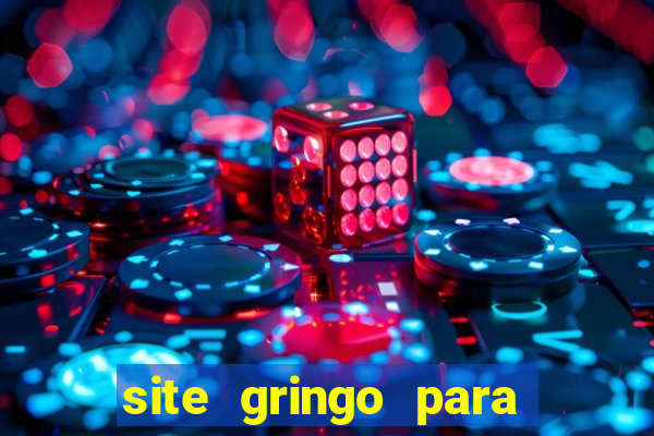 site gringo para ganhar dinheiro