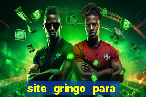 site gringo para ganhar dinheiro