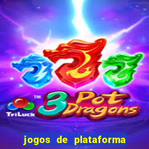 jogos de plataforma para ganhar dinheiro